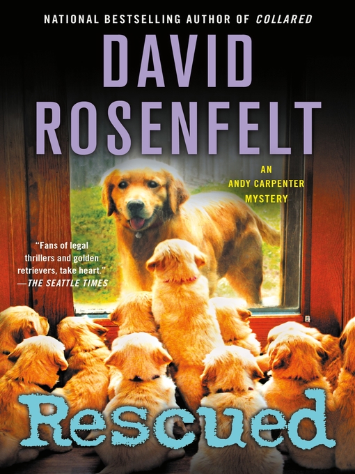 Title details for Rescued by David Rosenfelt - Available